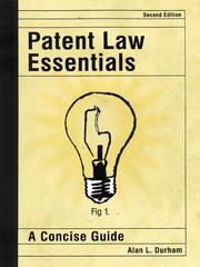 Cover of: Patent Law Essentials by Alan L. Durham