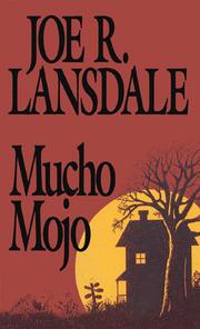 Cover of: Mucho Mojo by Joe R. Lansdale