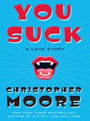 Cover of: You Suck: A Love Story by Christopher Moore