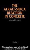 Cover of: The Alkali-Silica Reaction in Concrete by R. N. Swamy, R. N. Swamy