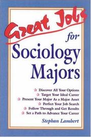 Cover of: Great jobs for sociology majors by Stephen E. Lambert, Stephen E. Lambert