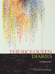 The rice queen diaries by Daniel Gawthorp