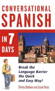 Cover of: Conversational Spanish in 7 Days by Shirley Baldwin