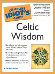 Cover of: The Complete Idiot's Guide to Celtic Wisdom by Carl McColman