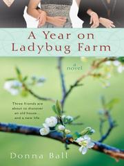 Cover of: A Year on Ladybug Farm by Donna Ball, Donna Ball