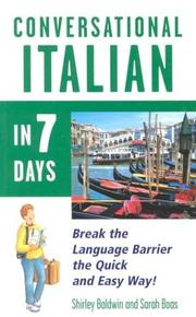 Cover of: Conversational Italian in 7 days by Shirley Baldwin