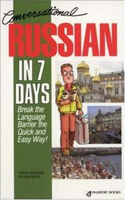 Cover of: Conversational Russian in 7 Days by Shirley Baldwin, Sarah Boas, Shirley Baldwin, Sarah Boas