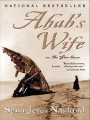 Cover of: Ahab's Wife by Sena Jeter Naslund