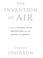 Cover of: The Invention of Air