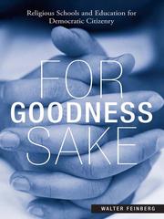 Cover of: For Goodness Sake by Walter Feinberg