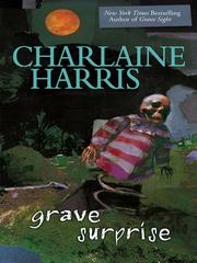 Cover of: Grave Surprise by Charlaine Harris