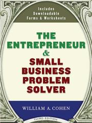 Cover of: Entrepreneur and Small Business Problem Solver | Cohen, William A.