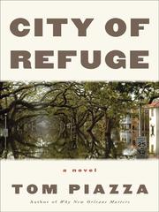 Cover of: City of Refuge by Tom Piazza