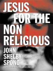 Cover of: Jesus for the Non-Religious by John Shelby Spong, John Shelby Spong