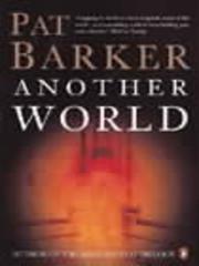 Cover of: Another World | Pat Barker