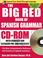 Cover of: The Big Red Book of Spanish Grammar