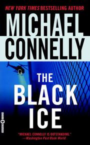 Cover of: The Black Ice by Michael Connelly, Michael Connelly