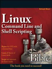 Cover of: Linux Command Line and Shell Scripting Bible by Richard Blum