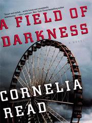 Cover of: A Field of Darkness by Cornelia Read