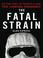 Cover of: The Fatal Strain