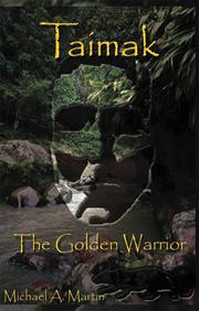 Cover of: Taimak the Golden Warrior by Michael A. Martin
