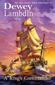 Cover of: A King's Commander by Dewey Lambdin