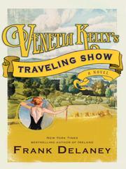Cover of: Venetia Kelly's Traveling Show by Frank Delaney