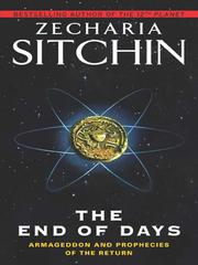 Cover of: The End of Days by Zecharia Sitchin