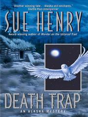 Cover of: Death Trap by Sue Henry, Sue Henry