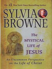 Cover of: The Mystical Life of Jesus by Sylvia Browne