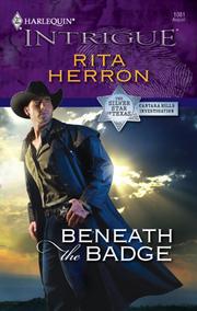 Cover of: Beneath the Badge by Rita B. Herron