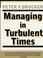 Cover of: Managing in Turbulent Times