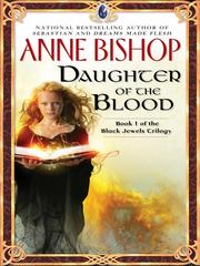 Cover of: Daughter of the Blood by Anne Bishop