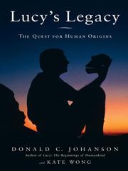 Lucy's legacy by Donald C. Johanson