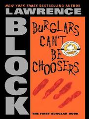 Cover of: Burglars Can't Be Choosers by Lawrence Block