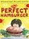 Cover of: The Perfect Hamburger
