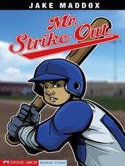 Cover of: Mr. Strike Out by Jake Maddox