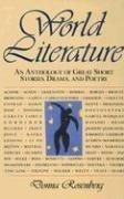 Cover of: World literature: an anthology of great short stories, drama, and poetry