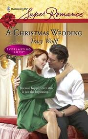 Cover of: A Christmas Wedding by Tracy Wolff