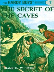 Cover of: The Secret of the Caves by Franklin W. Dixon