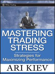 Cover of: Mastering Trading Stress | Ari Kiev