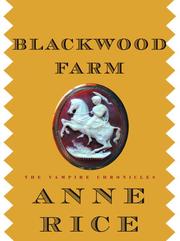 Cover of: Blackwood Farm by Anne Rice