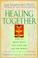 Cover of: Healing Together