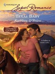 Cover of: Texas Baby by Kathleen O'Brien