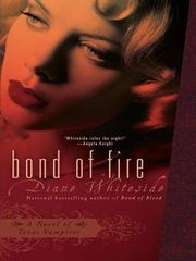 Cover of: Bond of Fire by Diane Whiteside