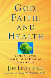 Cover of: God, Faith, and Health