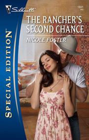 Cover of: The Rancher's Second Chance by Nicole Foster