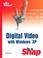 Cover of: Digital Video with Windows XP in a Snap