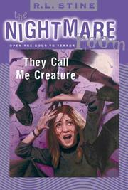 Cover of: They Call Me Creature by R. L. Stine