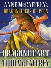 Cover of: Dragonheart by Todd McCaffrey